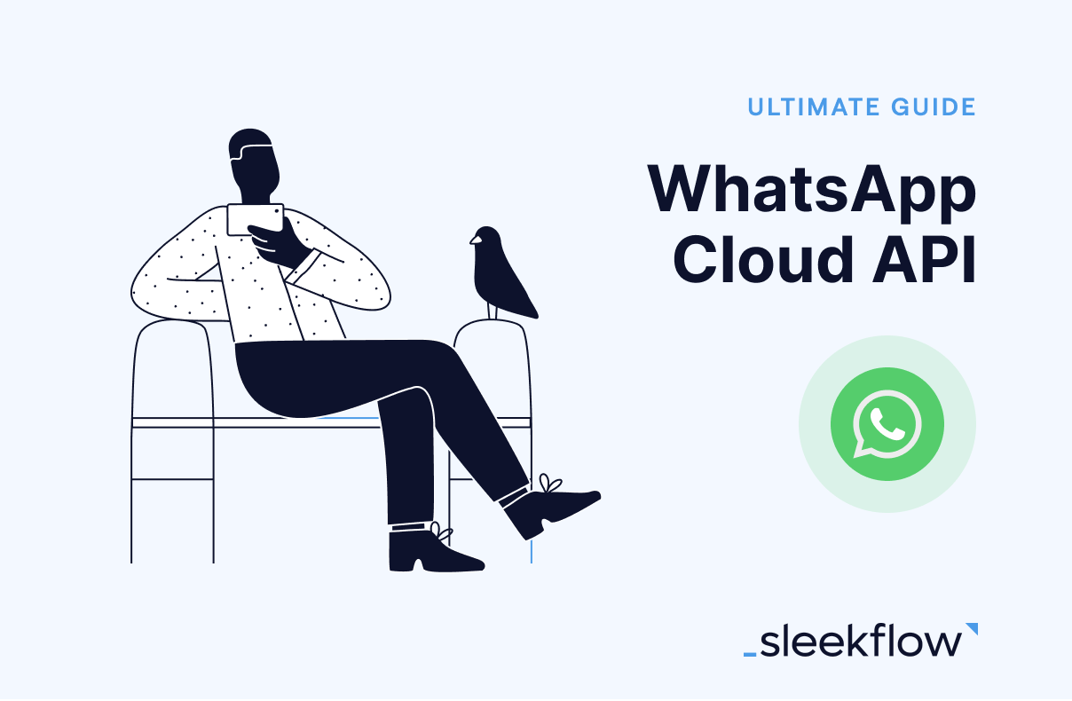 WhatsApp Cloud API: The ultimate set-up guide
