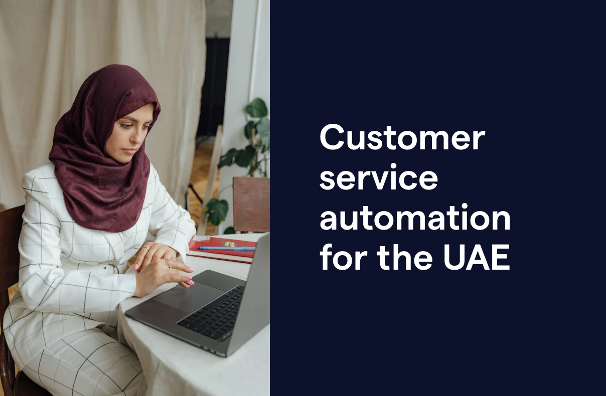 How customer service automation can boost your business in the UAE