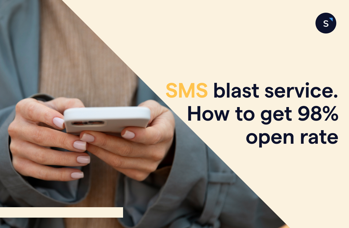 SMS blast service. How to get 98% open rate