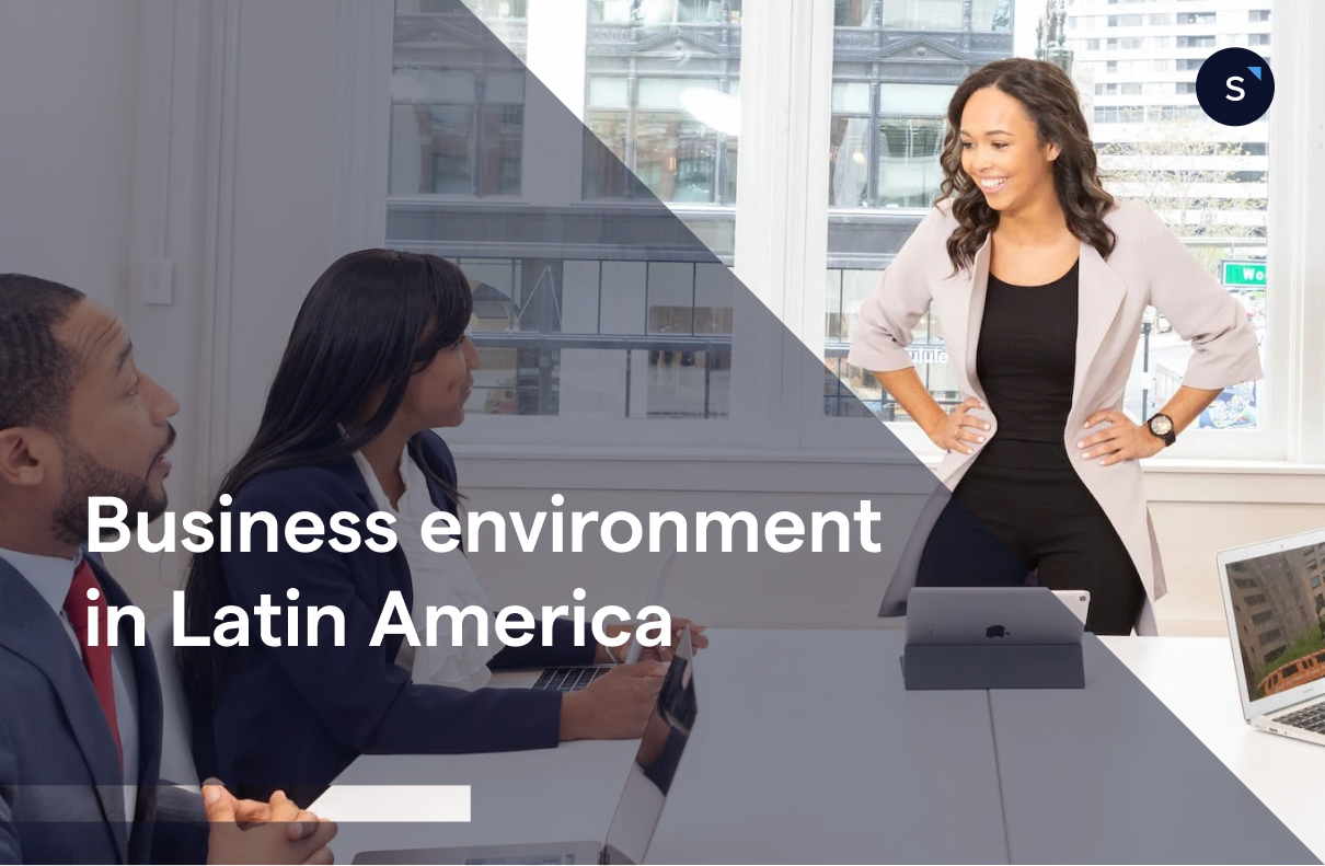 Business environment in Latin America