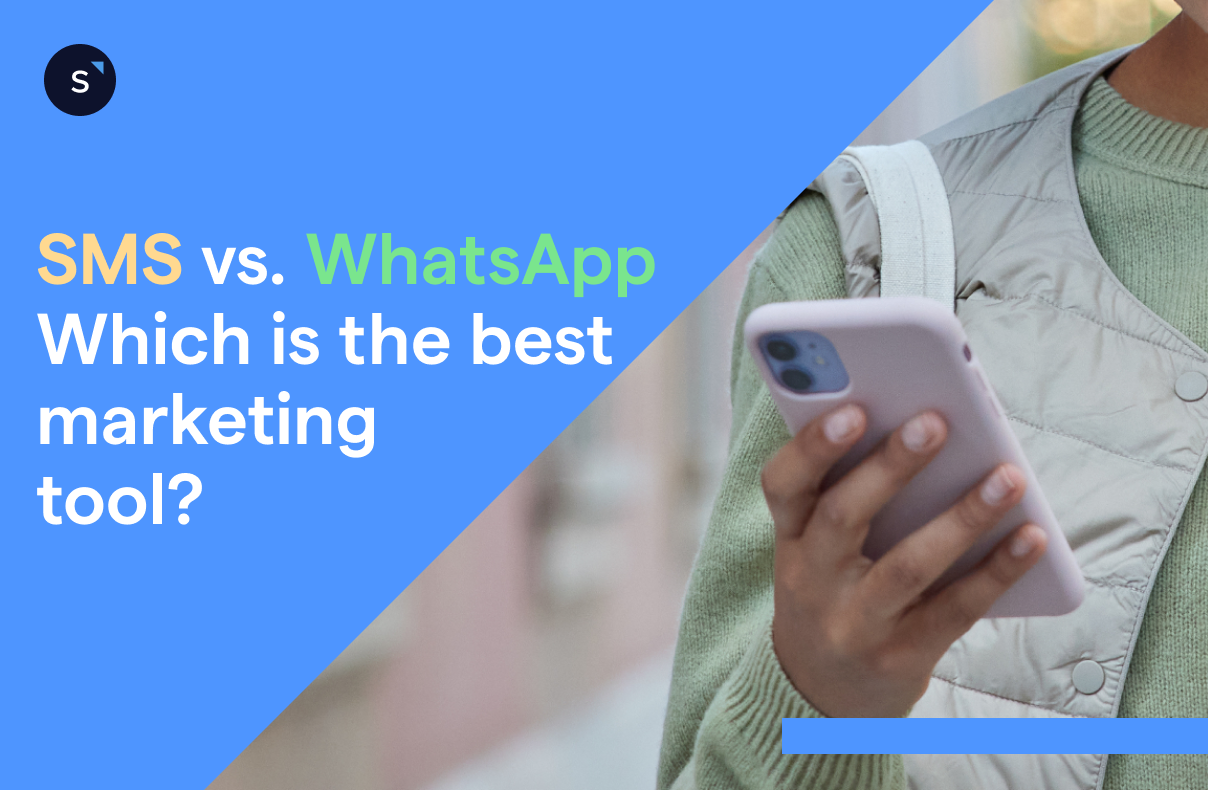 SMS vs WhatsApp: which is the best marketing tool?