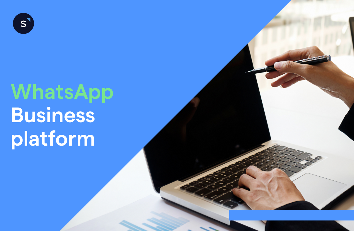 WhatsApp Business Platform: a guide to grow your business