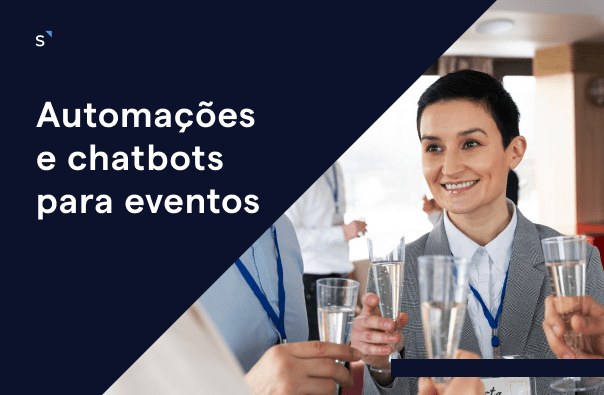 Automações e chatbots para eventos