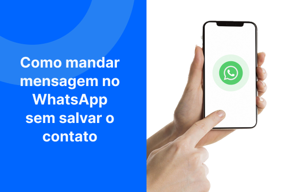 Enviar mensagem no WhatsApp sem salvar contato