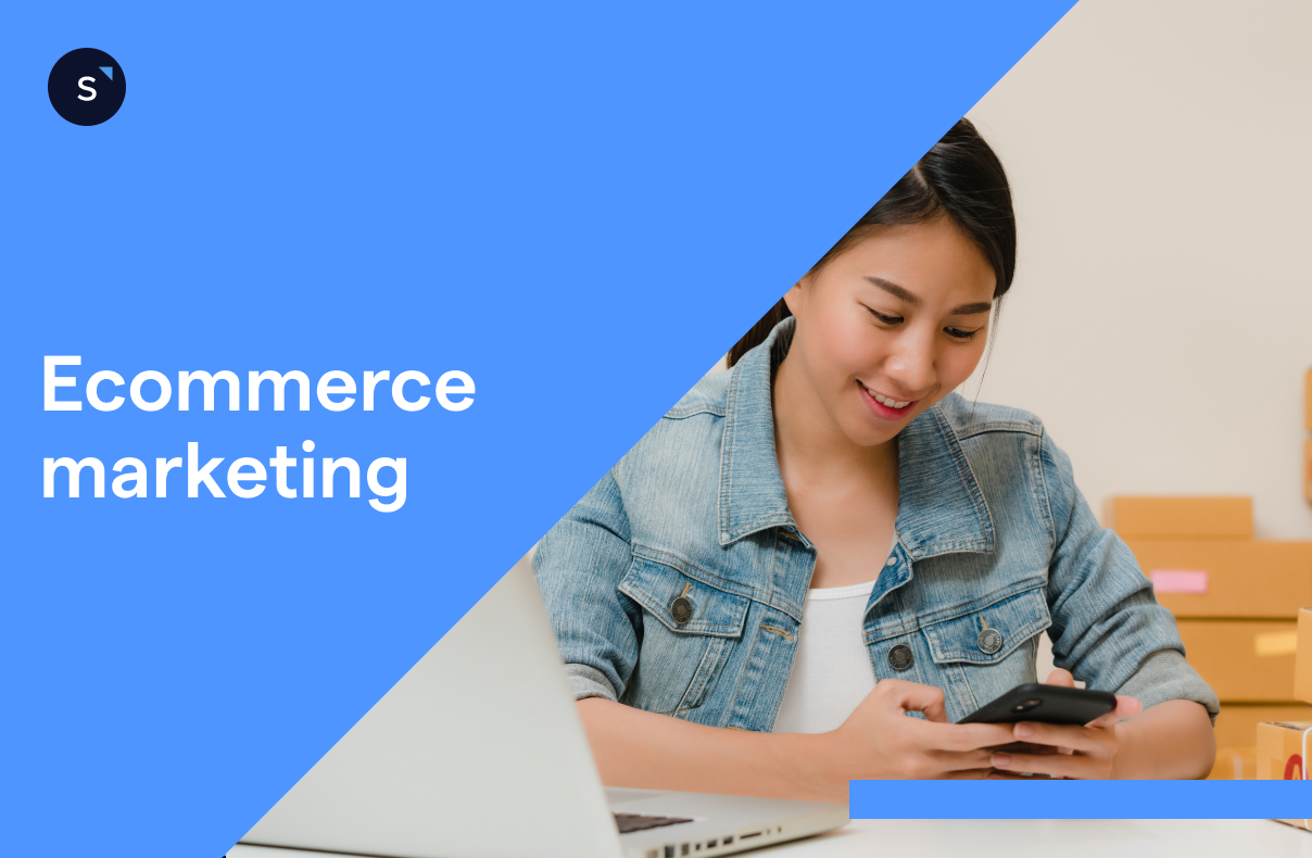 E-commerce marketing strategies