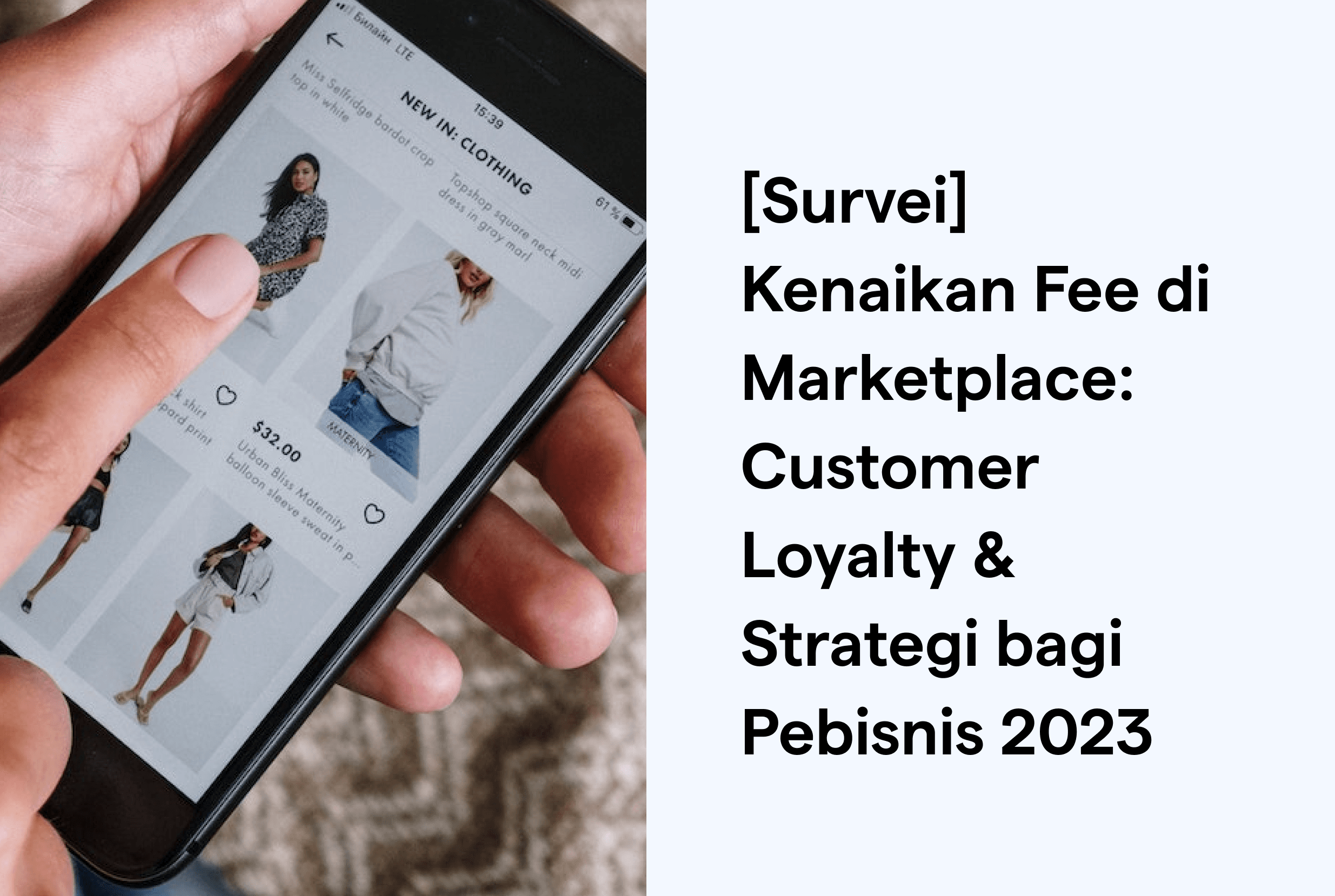 Survei Kenaikan Fee Marketplace dan Dampaknya Pada Bisnis dan Customer Loyalty