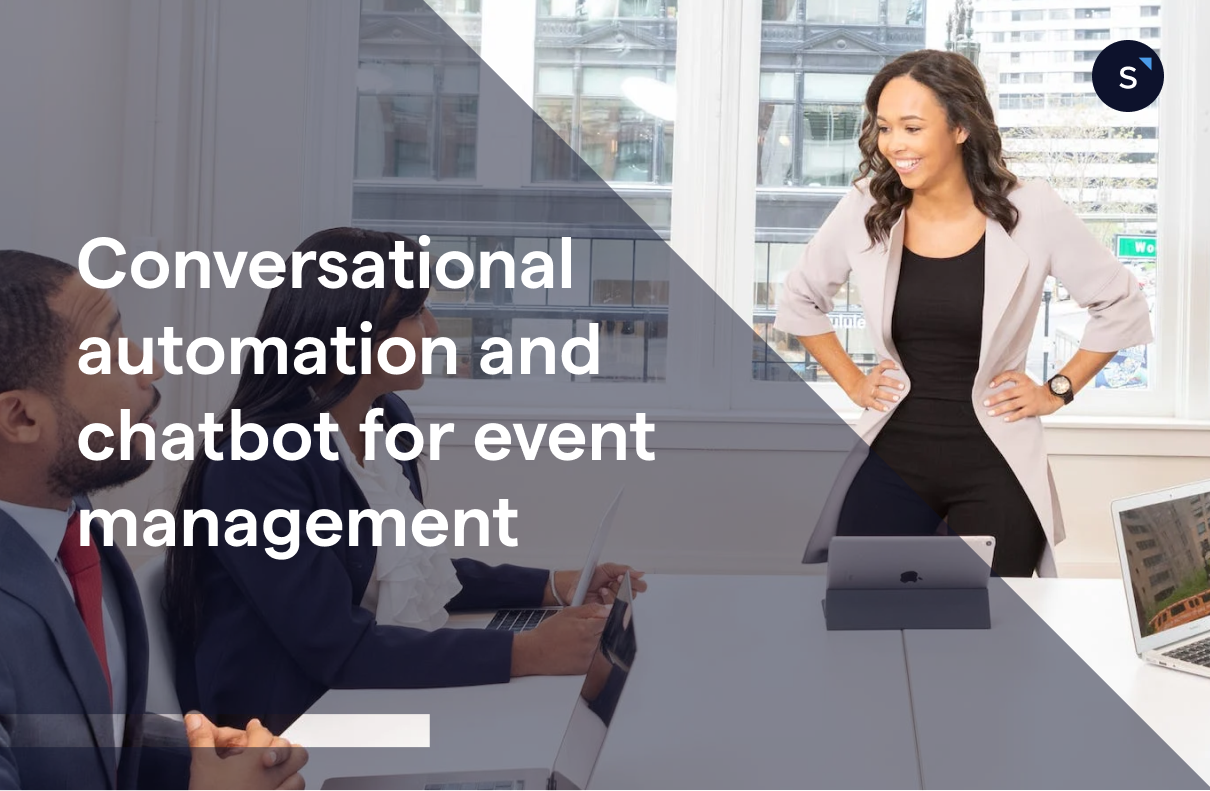 Automations and chatbots for event management