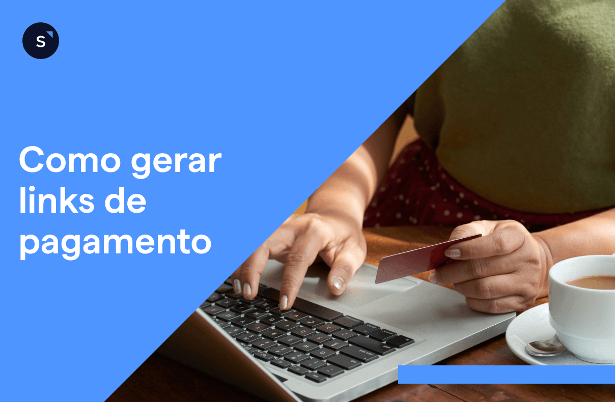 Como gerar link de pagamento para facilitar transações: um guia completo