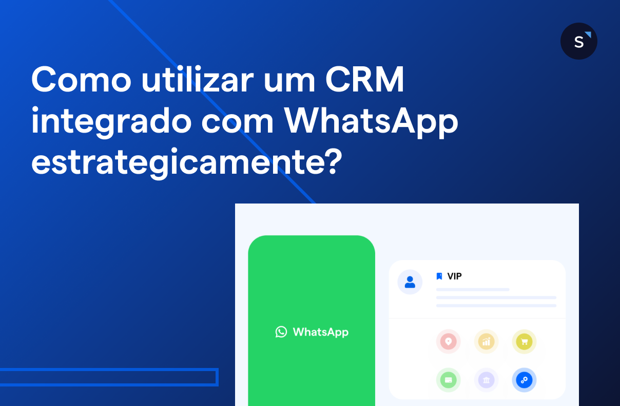 Como utilizar um CRM integrado com WhatsApp