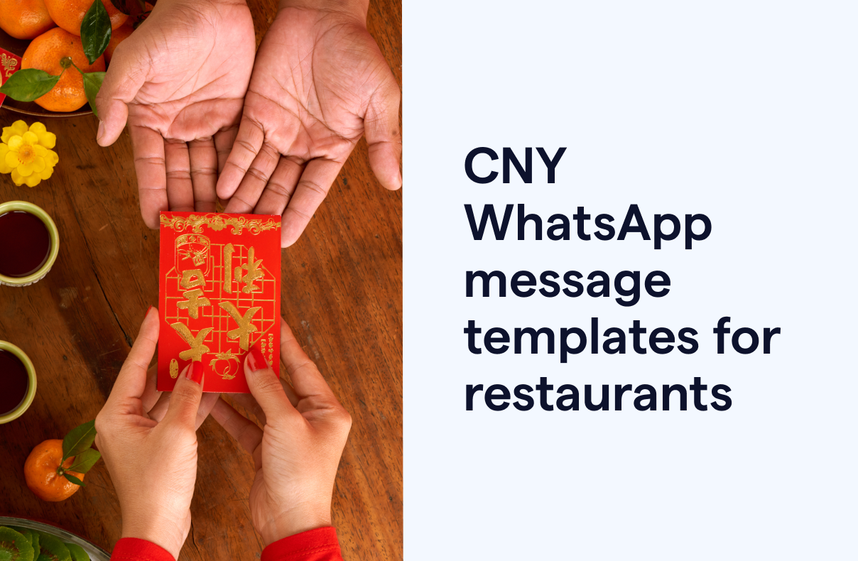 The best WhatsApp CNY marketing message templates for restaurants (2024)