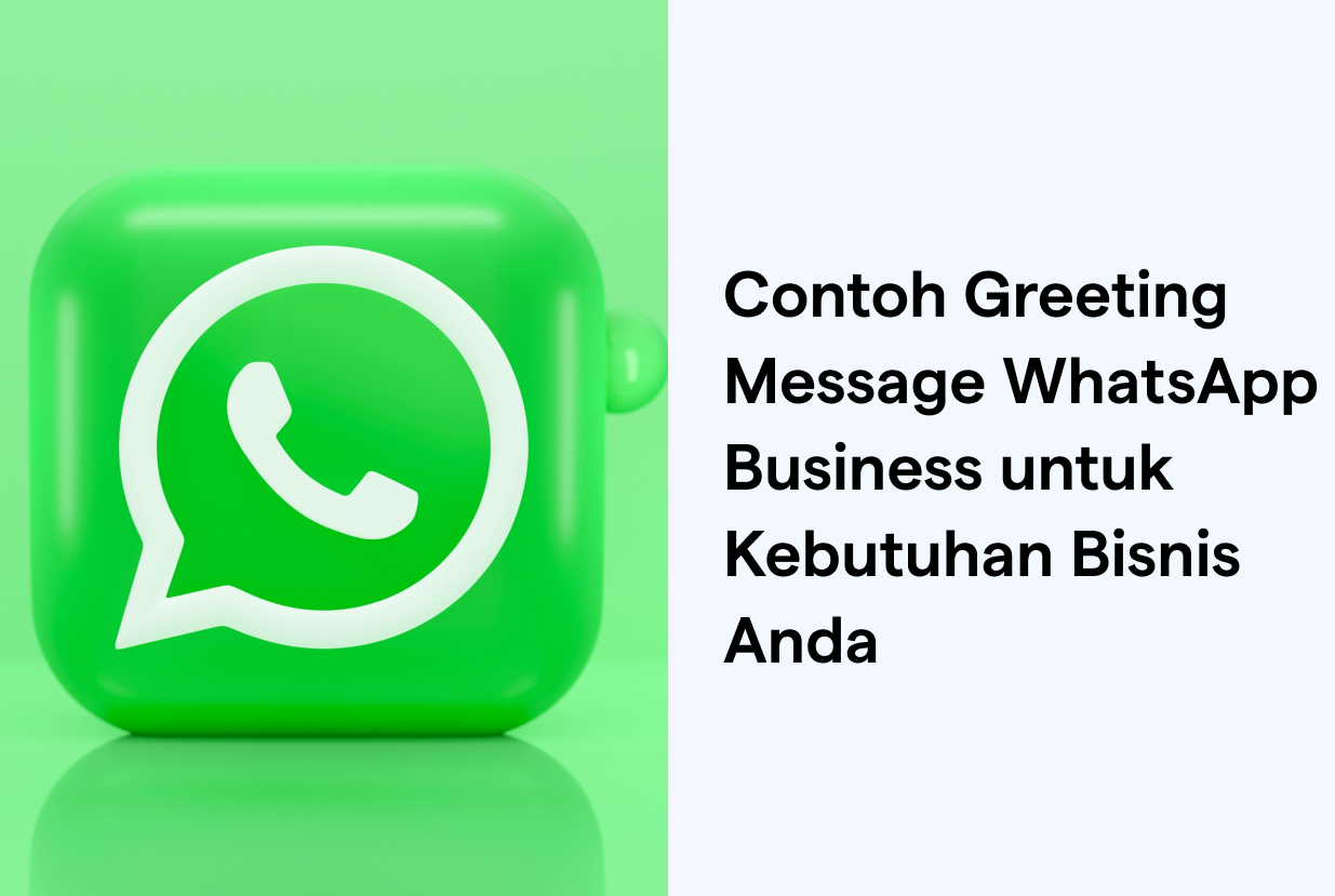 Visualisasi Contoh Greeting Message untuk WhatsApp Business