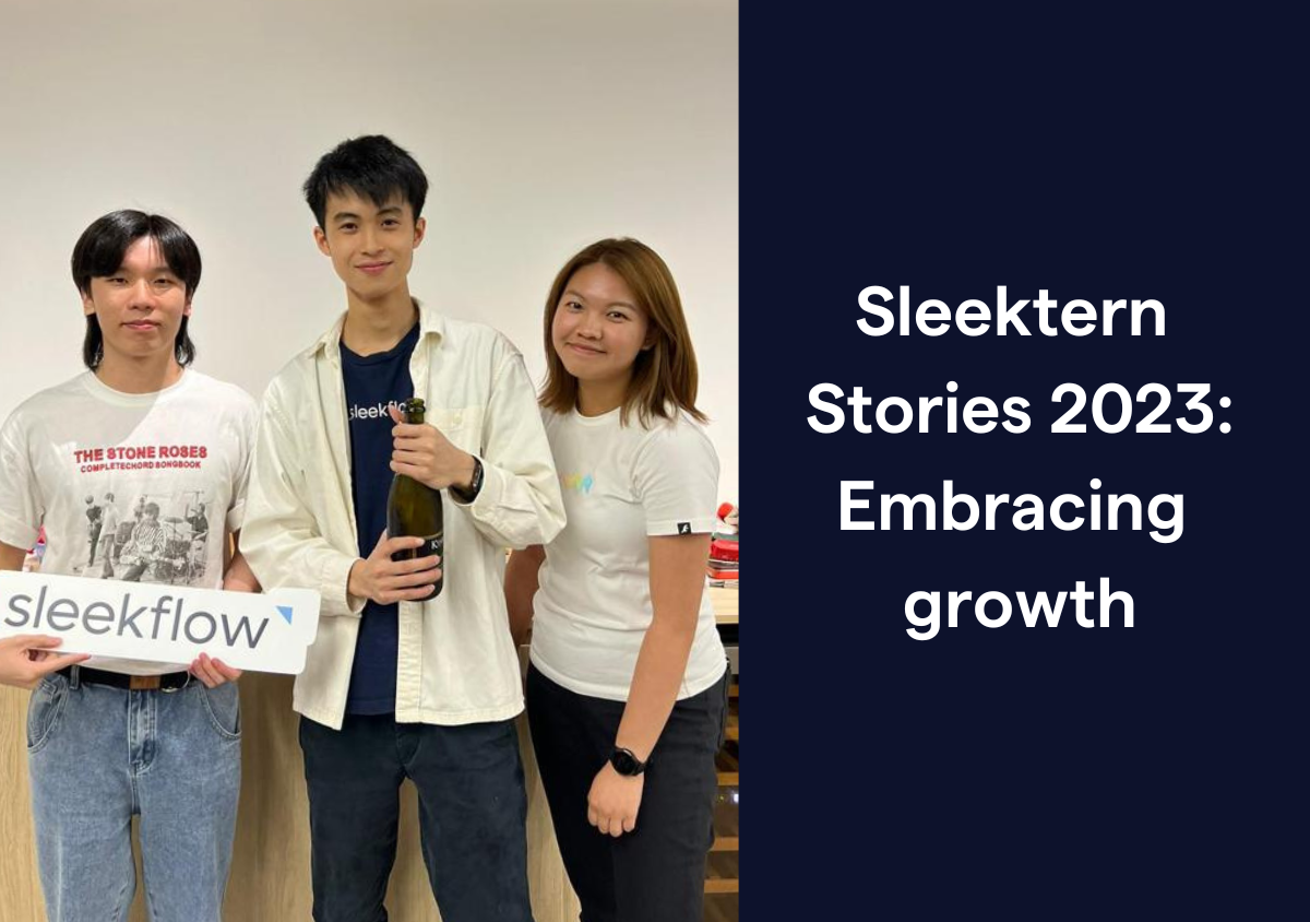 Sleektern’s Stories: Embracing growth at SleekFlow