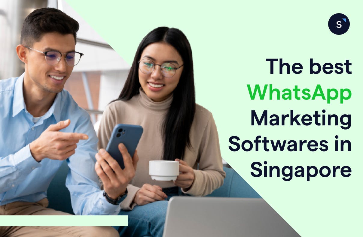 WhatsApp marketing software: drive sales for your business in Singapore