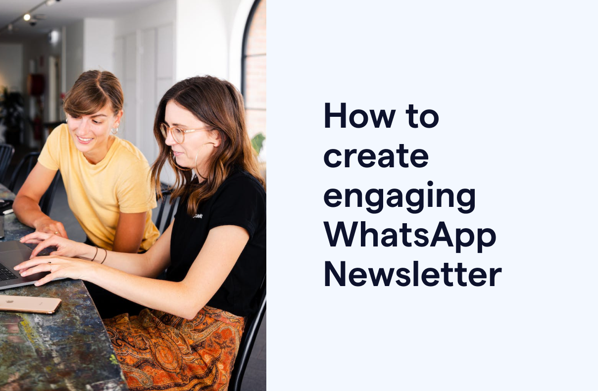 How to create engaging newsletters with WhatsApp Newsletter tools