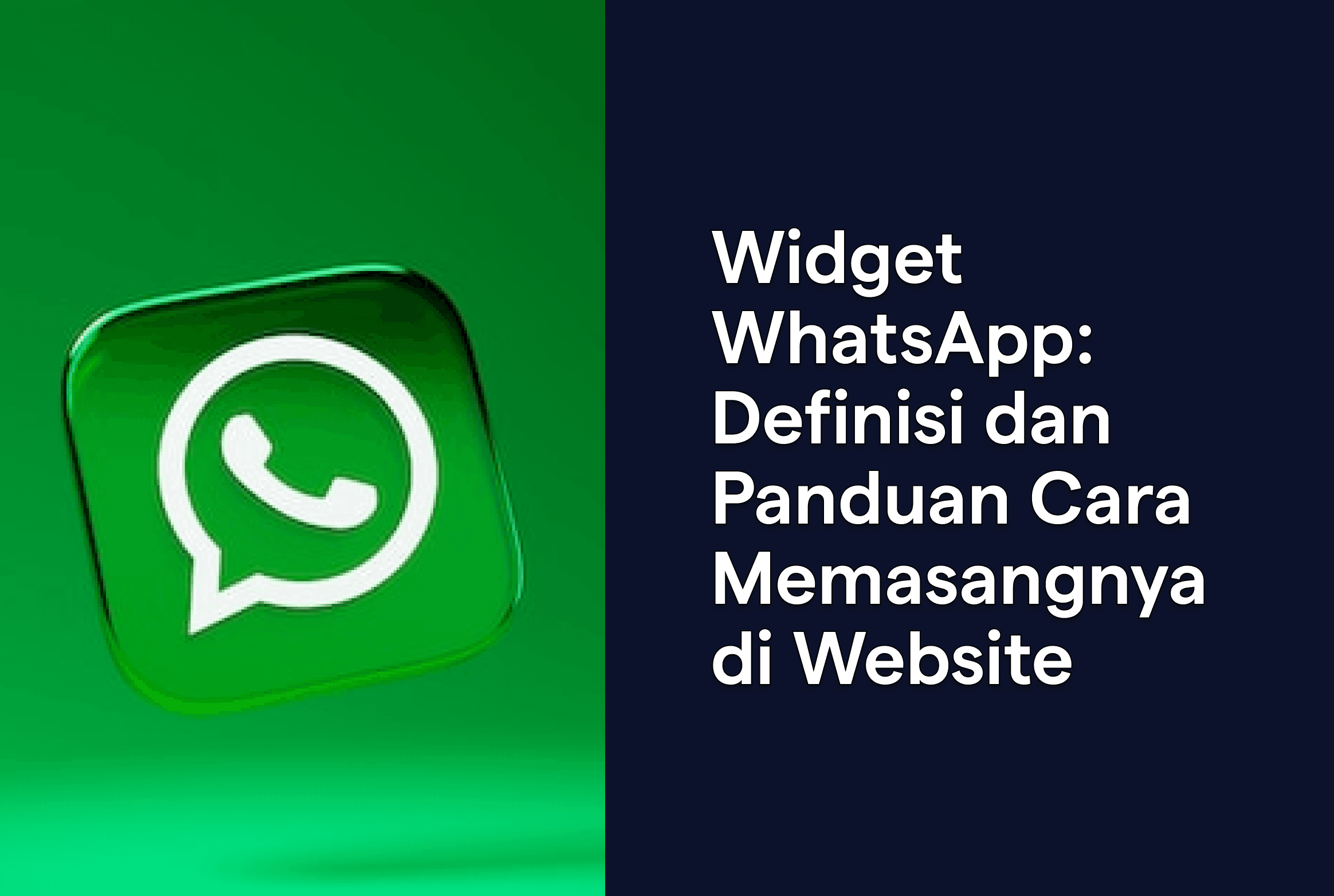 Panduan Cara Memasang Widget WhatsApp di Website