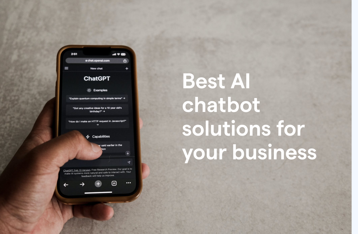 Best AI chatbot solutions for your business