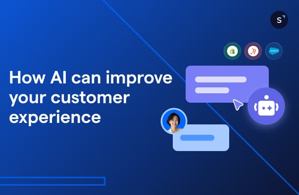 How AI can improve your customer experience