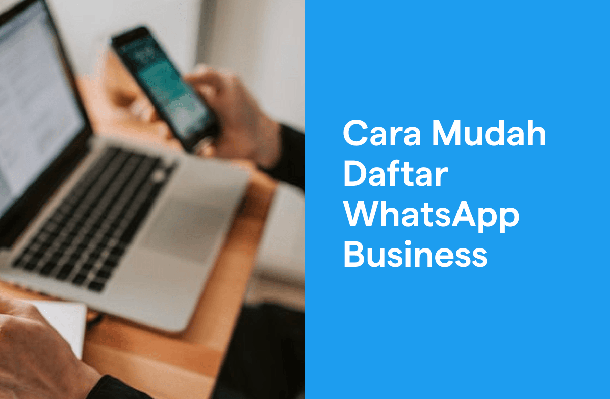 cara mudah daftar whatsapp business