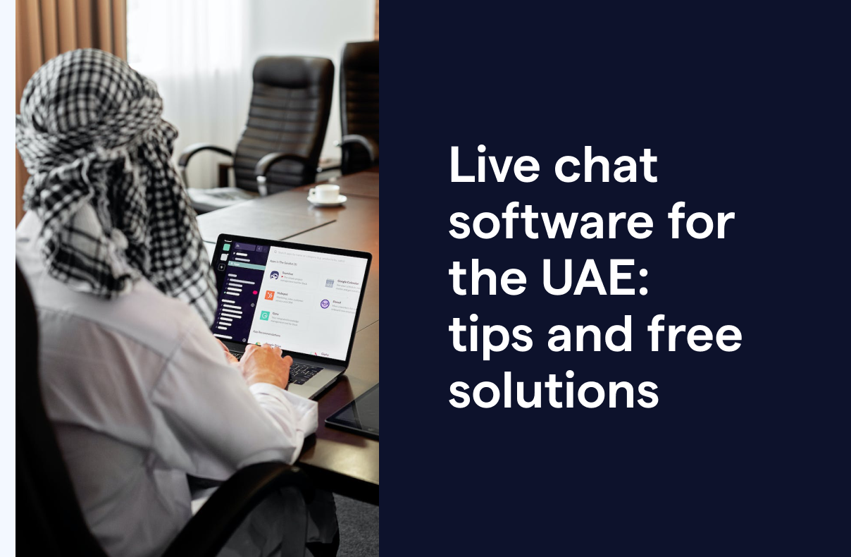 Live chat software for the UAE: tips and free solutions for your business
