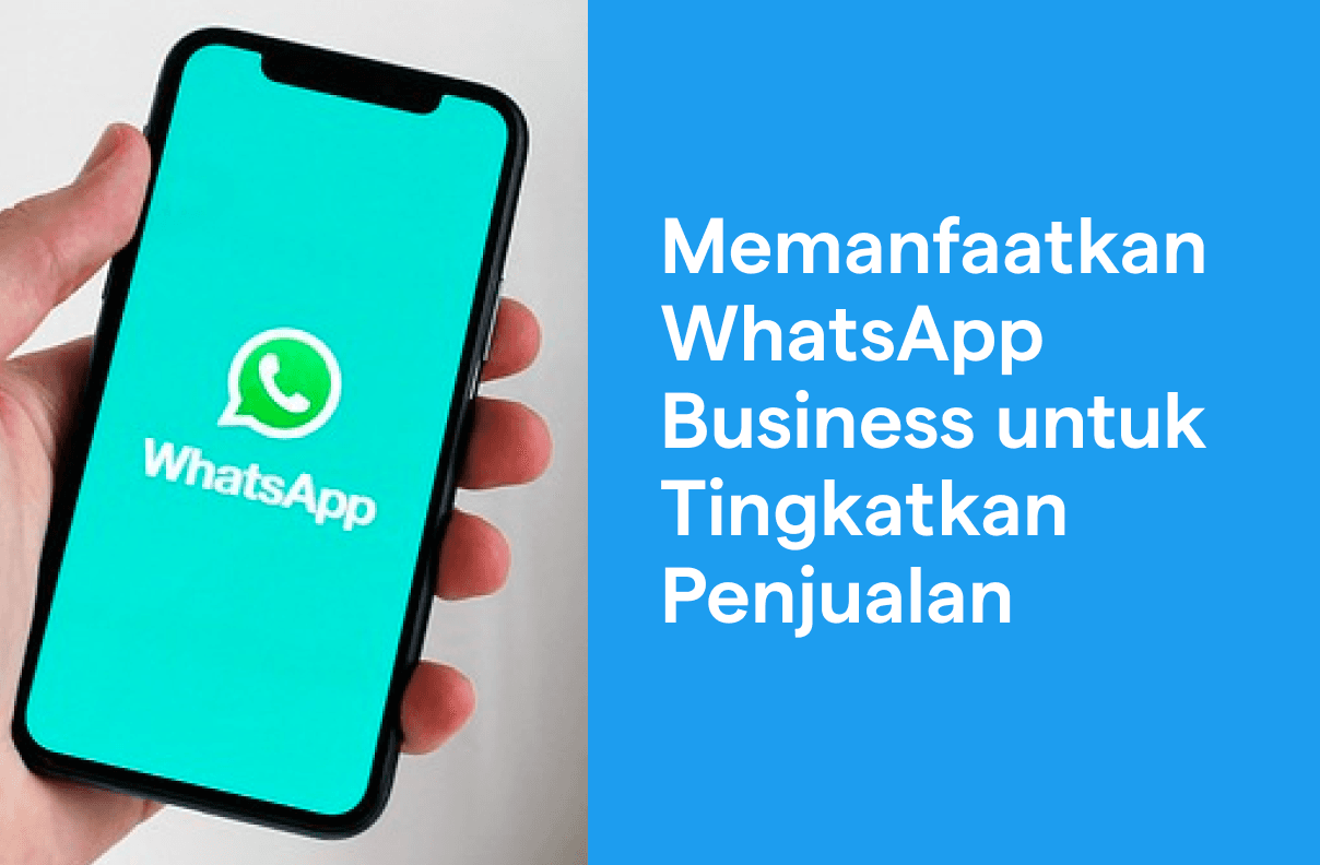 tips memanfaatkan whatsapp business