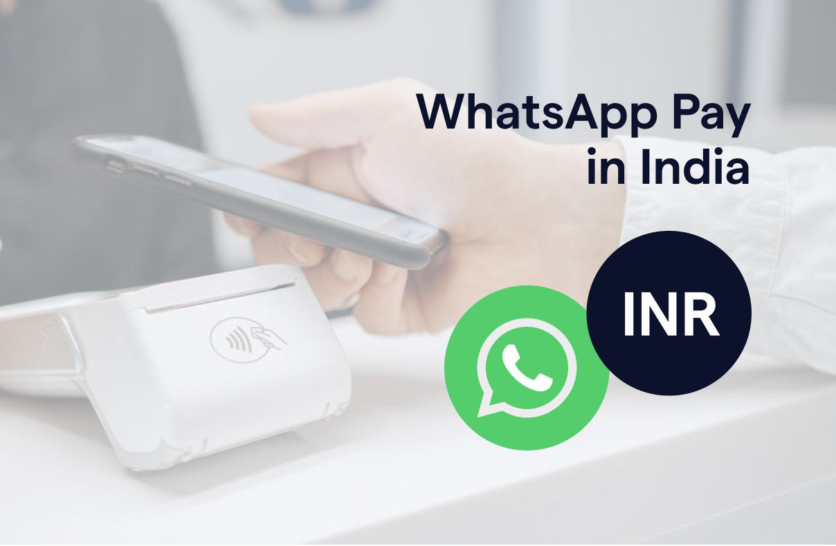A complete guide to WhatsApp Pay for your business in India