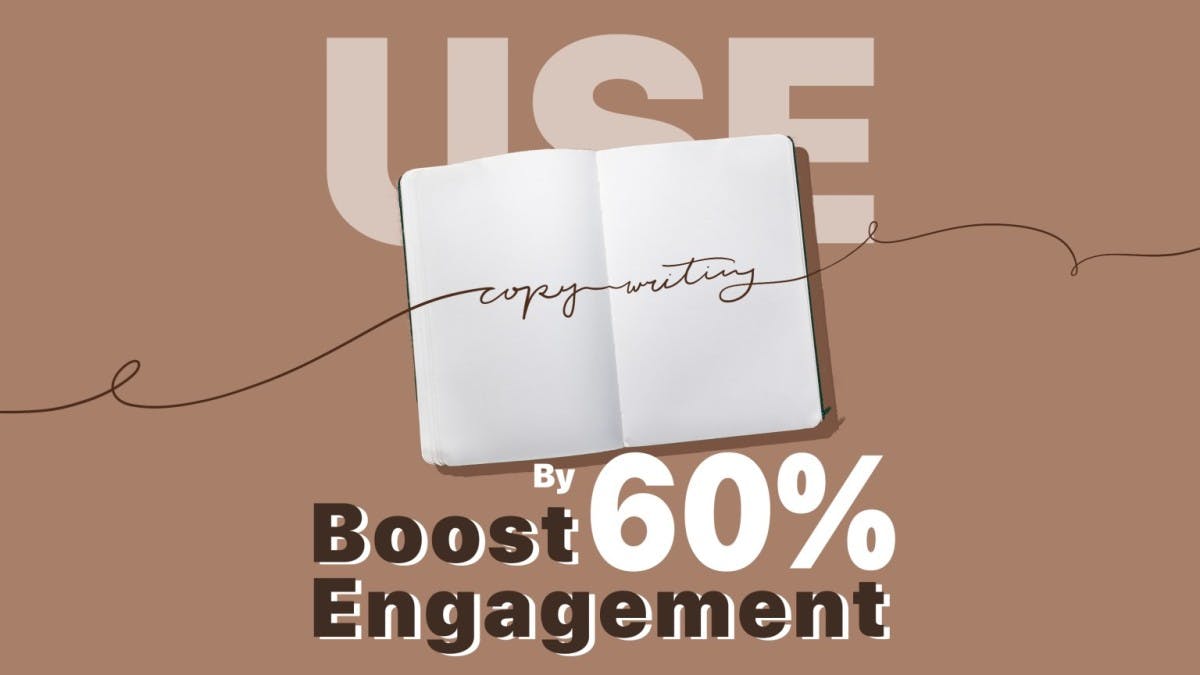 How to boost engagement by 60% using copywriting