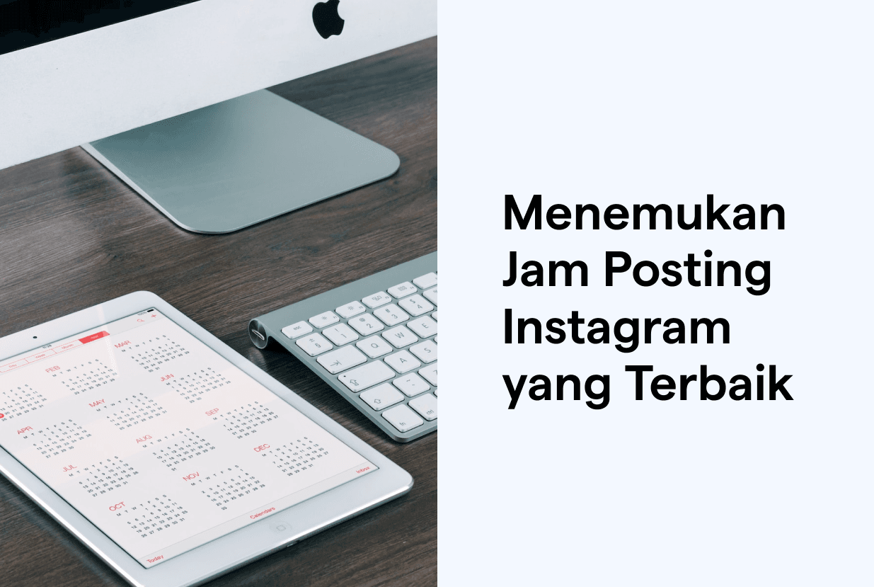 Jam posting Instagram terbaik