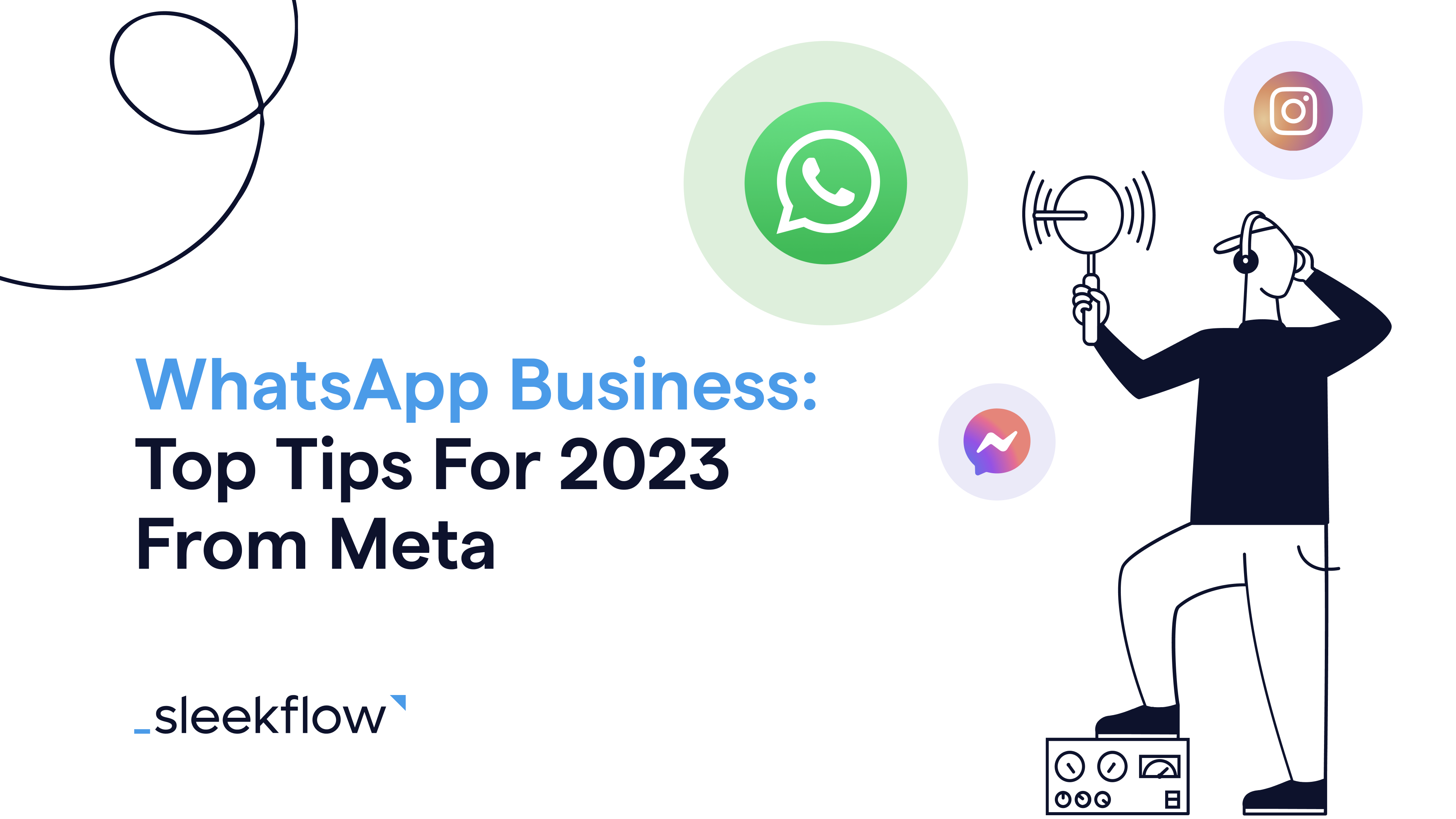 Meta x SleekFlow：掌握 Meta 的 WhatsApp Business 使用建議