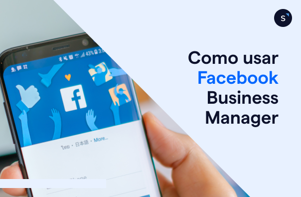 Como usar Facebook Business Manager