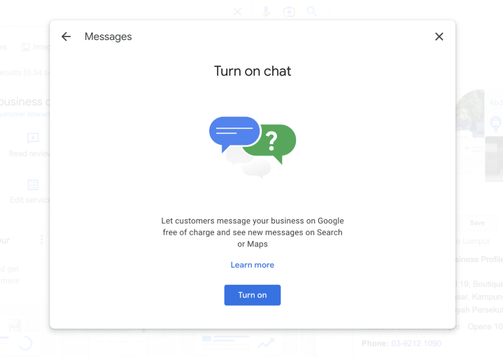 Click 'Turn on' to activate Google Business Messaging