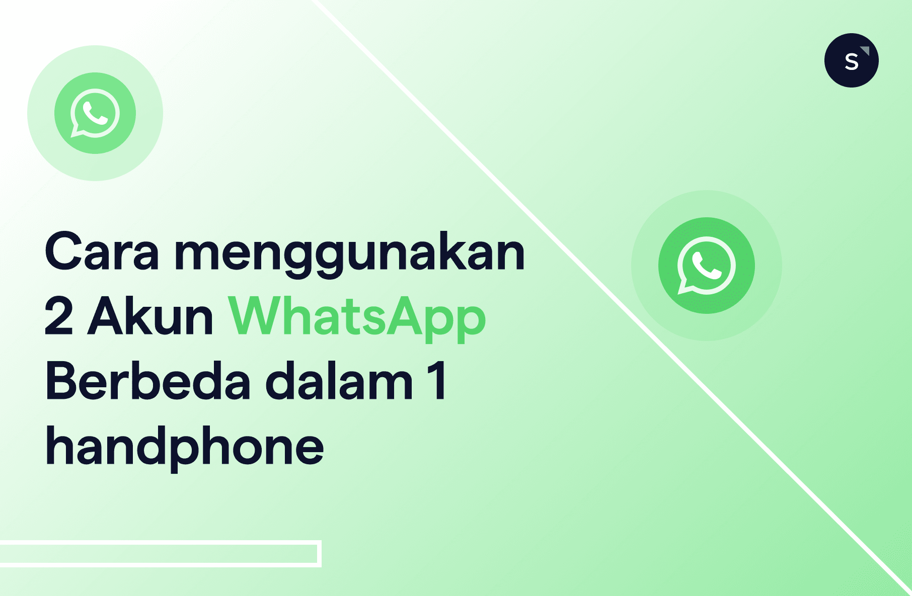 Cara menggunakan 2 Akun WhatsApp  Berbeda dalam 1 handphone