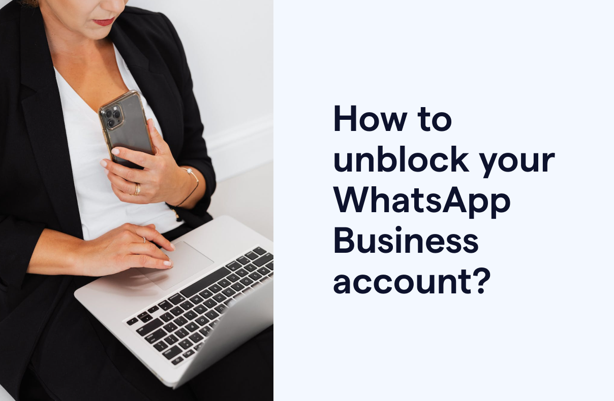how to unblock your WhatsApp Business account and prevent it from happening again