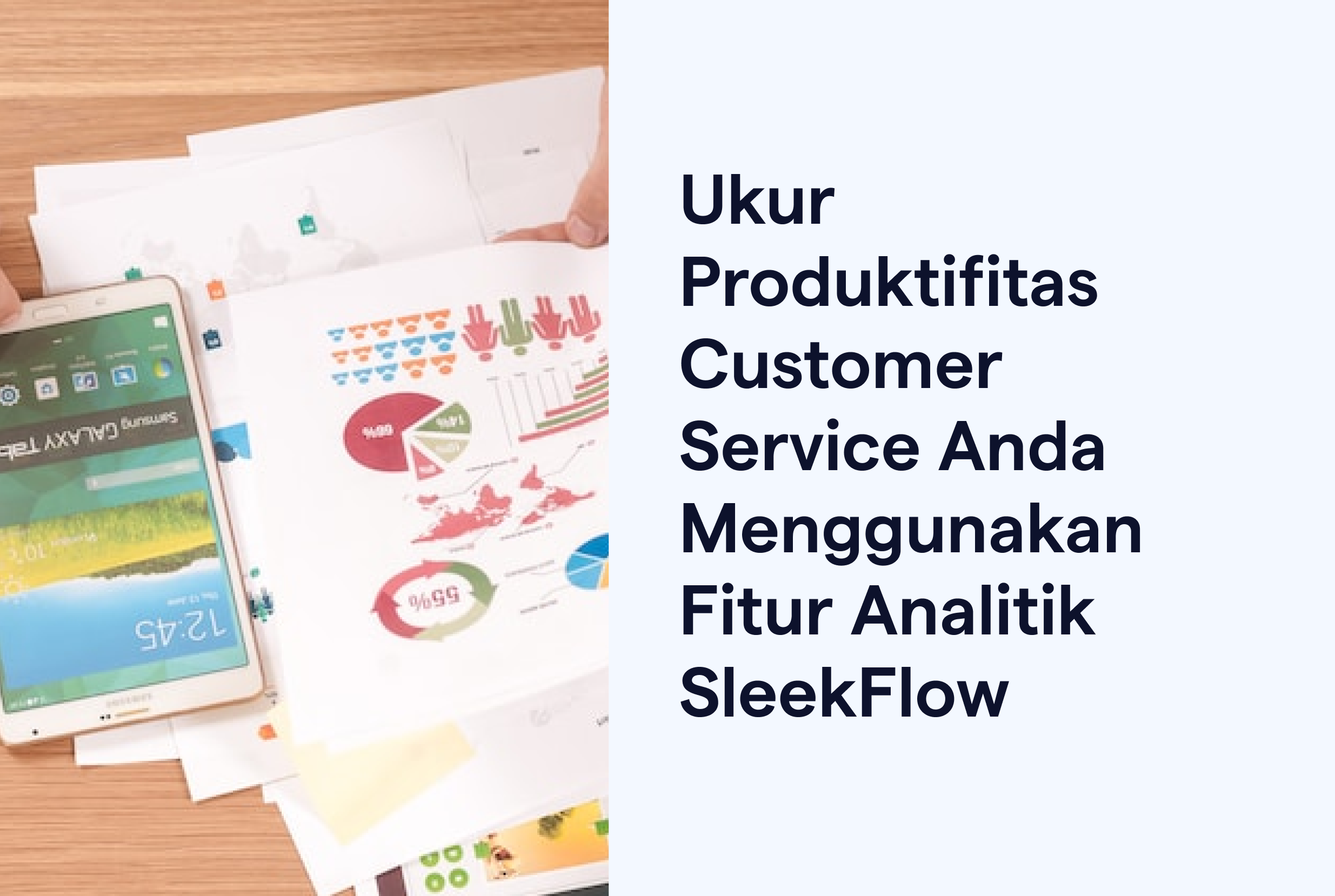 ukur produktifitas customer service dengan sleekflow