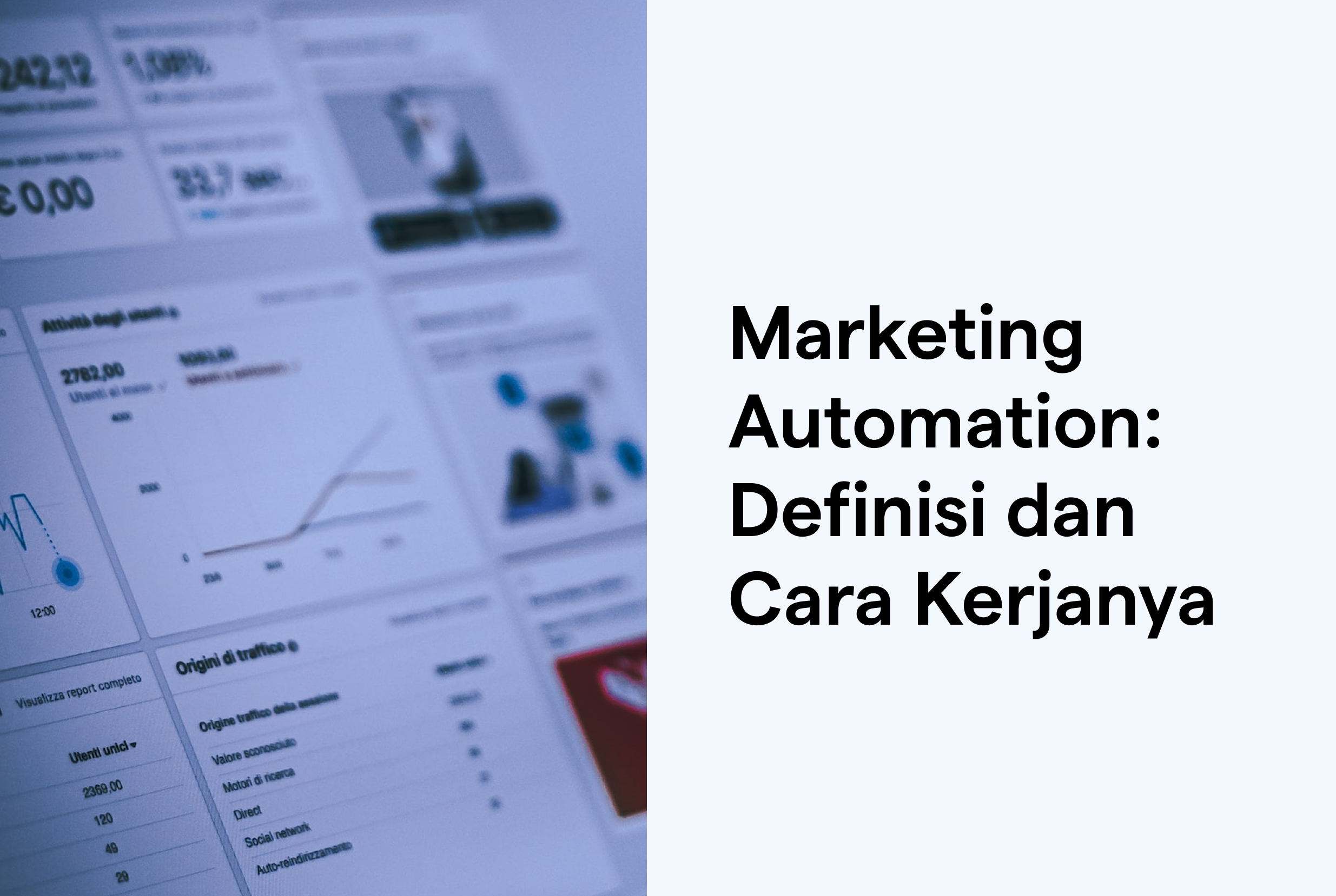 Marketing Automation: Definisi, Manfaat, serta Cara Kerjanya
