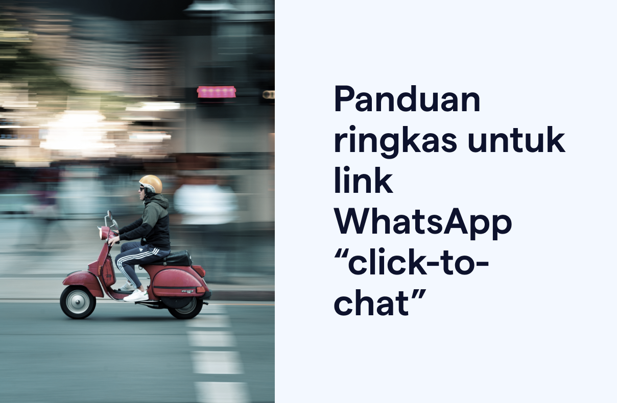 Pautan WhatsApp (WhatsApp Link): panduan ringkas untuk link WhatsApp “click-to-chat”
