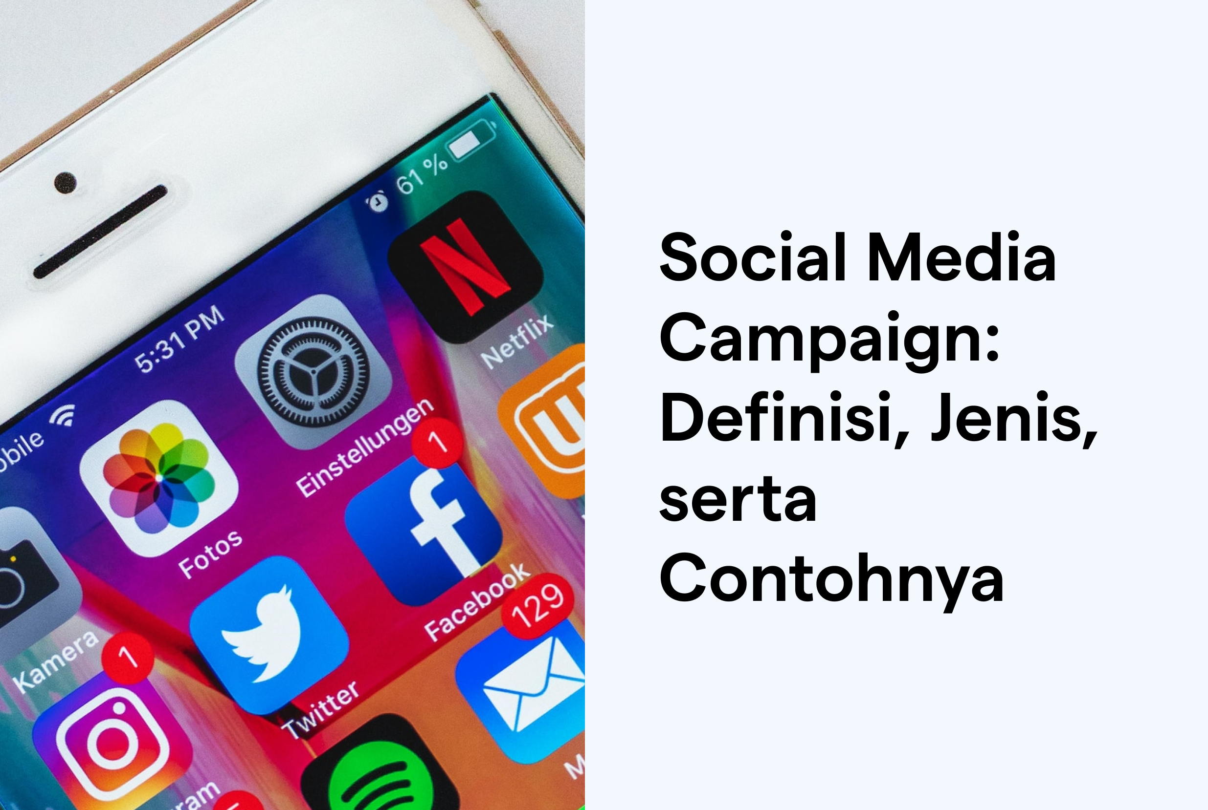 Social Media Campaign: Definisi, jenis, dan contoh campaign