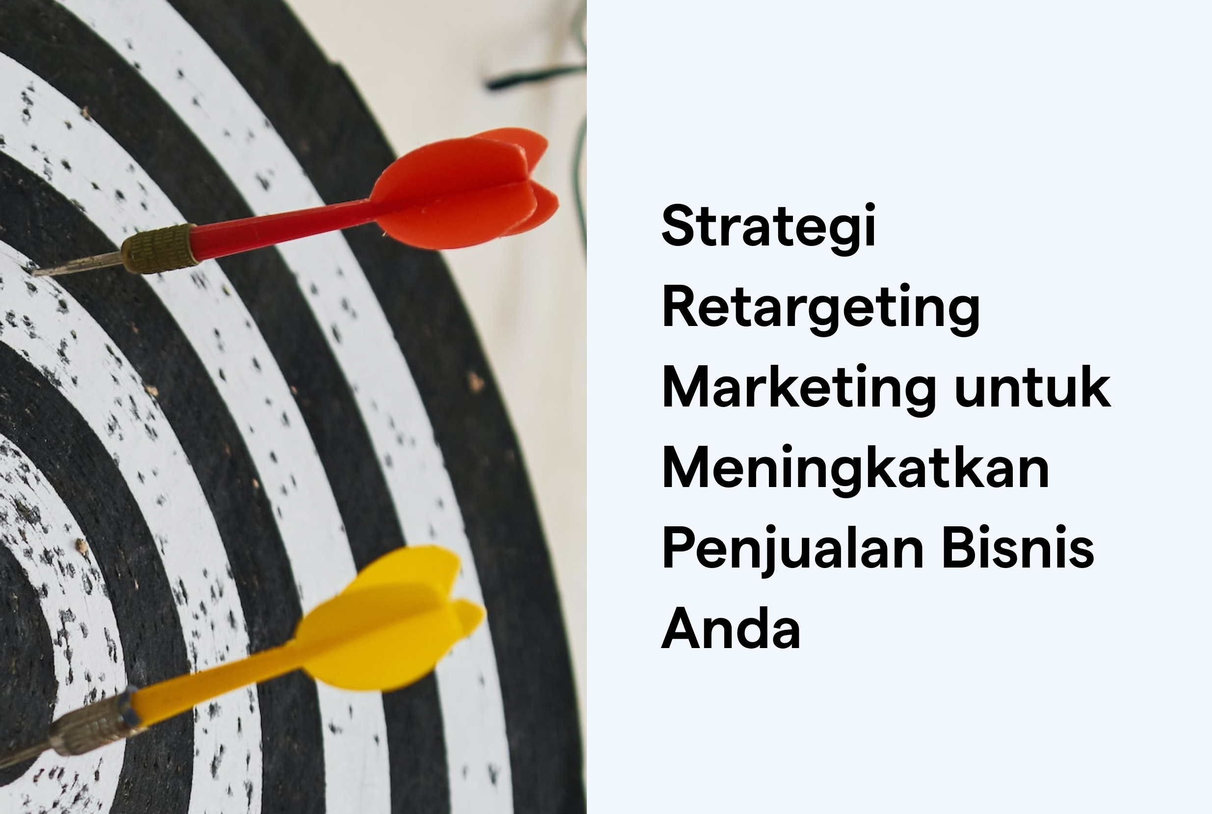 Tips & Strategi Retargeting Marketing untuk Meningkatkan Penjualan Bisnis Anda