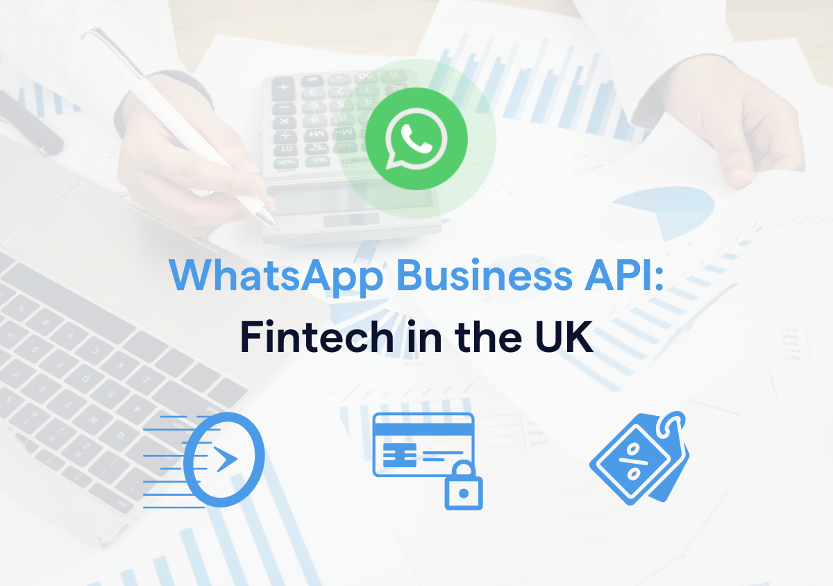 WhatsApp Business API fintech in the UK