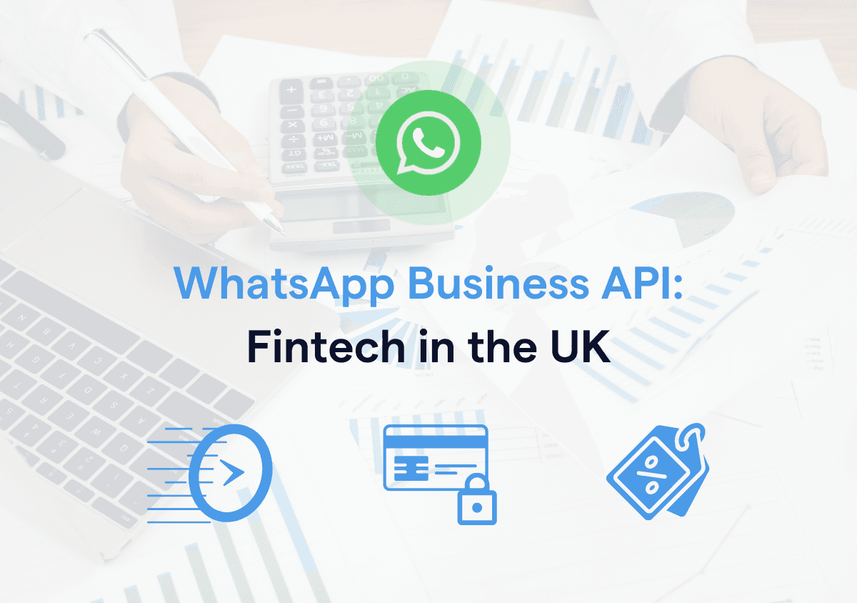 WhatsApp Business API fintech in the UK